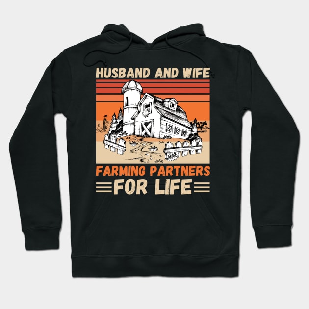 Husband And Wife Farming Partners For Life Hoodie by JustBeSatisfied